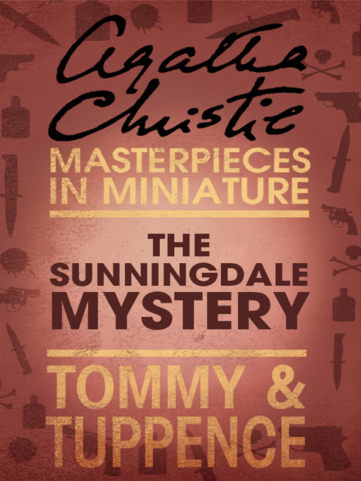 Title details for The Sunningdale Mystery by Agatha Christie - Available